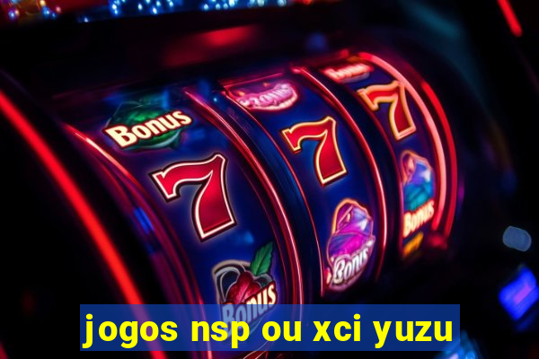 jogos nsp ou xci yuzu